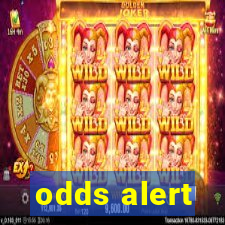 odds alert